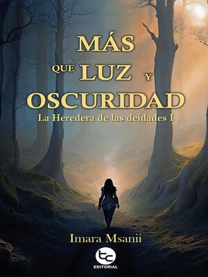 cover image of Más que luz y oscuridad